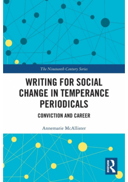 Writing for Social Change in Temperance Periodicals