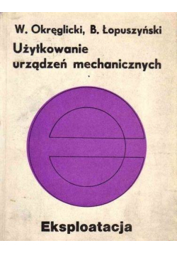 Użytkowanie Urządzeń Mechanicznych