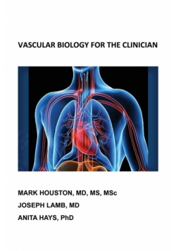 Vascular Biology for the Clinician