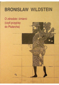 O zdradzie i śmierci (czyli przypisy Plutarcha)