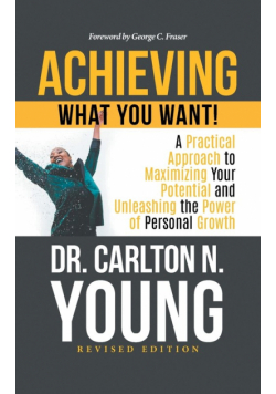 Achieving What You Want!