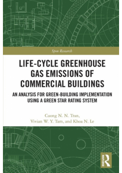 Life-Cycle Greenhouse Gas Emissions of Commercial Buildings