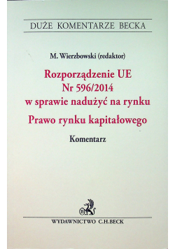 Rozporządzenie UE nr 596/2014 w sprawie nadużyć na rynku Prawo rynku kapitałowego