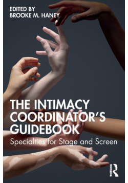 The Intimacy Coordinator's Guidebook