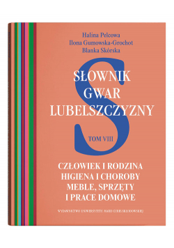 Słownik gwar Lubelszczyzny Tom 8