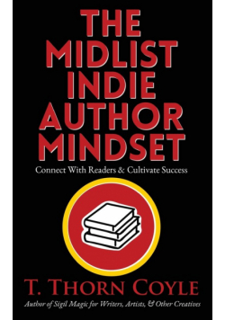 The Midlist Indie Author Mindset