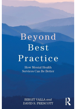 Beyond Best Practice