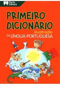 Primeiro Dicionario ilustrado da lingua portuguesa