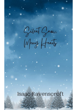 Silent Snow, Merry Hearts