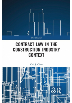 Contract Law in the Construction Industry Context