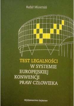 Test legalności w systemie Europejskiej Konwencji