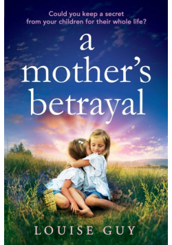 A Mother's Betrayal