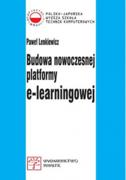 Budowa nowoczesnej platformy e -learningowej