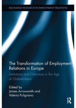 The Transformation of Employment Relations in Europe