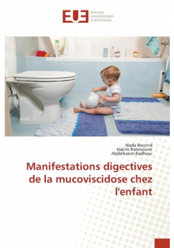 Manifestations digectives de la mucoviscidose chez l'enfant