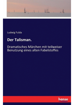 Der Talisman.