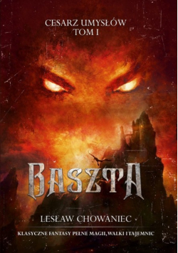 Cesarz umysłów  Baszta Tom 1