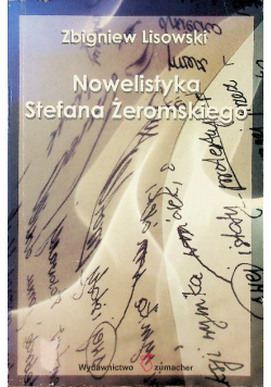 Nowelistyka Stefana Żeromskiego