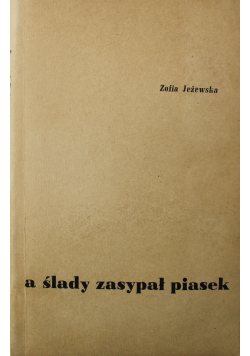 A ślady zasypał piasek