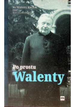 Po prostu Walenty
