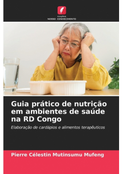 Guia prático de nutrição em ambientes de saúde na RD Congo