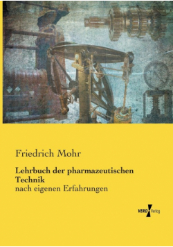 Lehrbuch der pharmazeutischen Technik