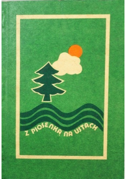 Z piosenką na ustach