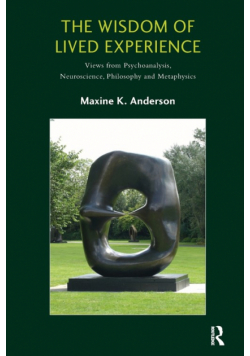 The Wisdom of Lived Experience
