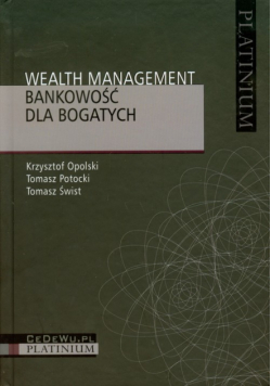 Wealth Management Bankowość dla bogatych