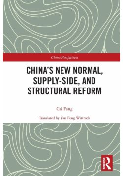 China's New Normal, Supply-side, and Structural Reform