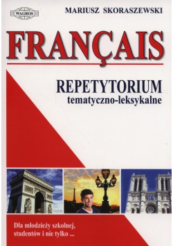 Francais Repetytorium tematyczno leksykalne