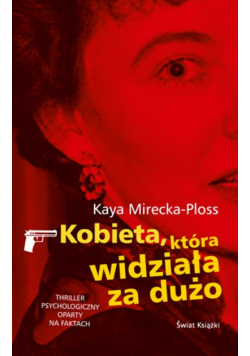 Kobieta która widziała za dużo