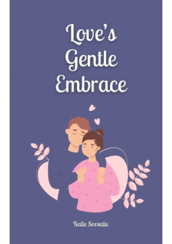 Love's Gentle Embrace