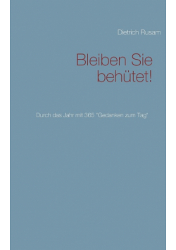 Bleiben Sie behütet!