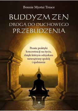 Buddyzm zen drogą do duchowego przebudzenia