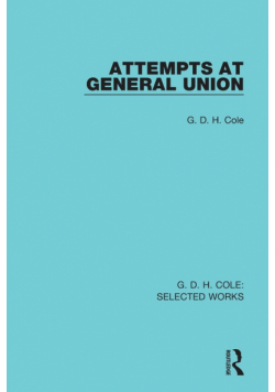 Attempts at General Union