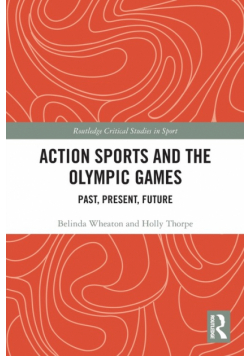 Action Sports and the Olympic Games
