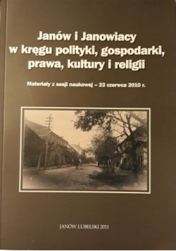 Janów i Janowiacy w kręgu polityki