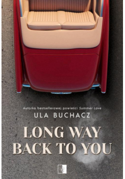 Long Way Back To You