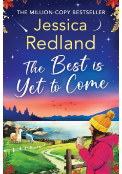 The Best is Yet to Come