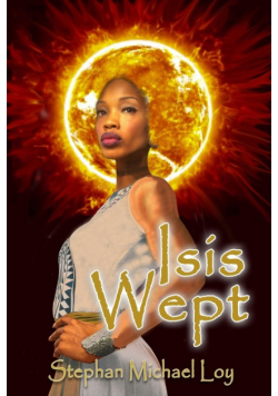 Isis Wept