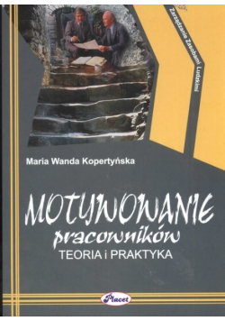 Motywowanie Pracowników