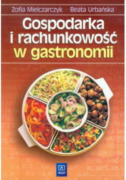 Gospodarka i rachunkowość w gastronomii