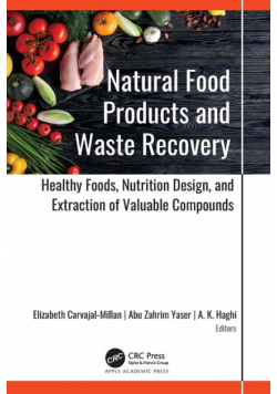 Natural Food Products and Waste Recovery