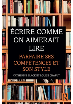 Écrire comme on aimerait lire