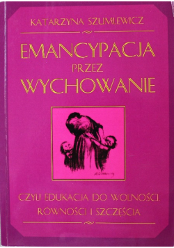 Emancypacja przez wychowanie
