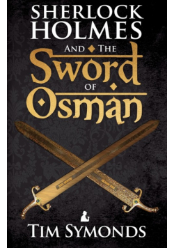 Sherlock Holmes and The Sword of Osman