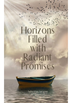 Horizons Filled with Radiant Promises