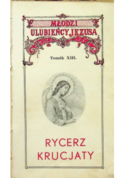 Rycerz krucjaty Albert Loiseau 1934 r.