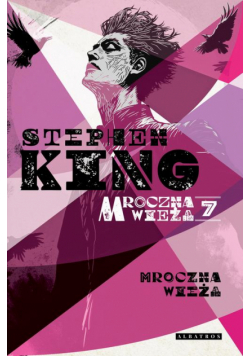 Mroczna Wieża VII: Mroczna Wieża